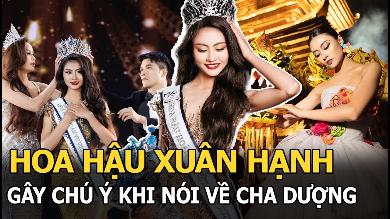 Hoa hậu Xuân Hạnh lộ gia cảnh đặc biệt: Bố mất sớm, mối quan hệ với cha dượng gây chú ý