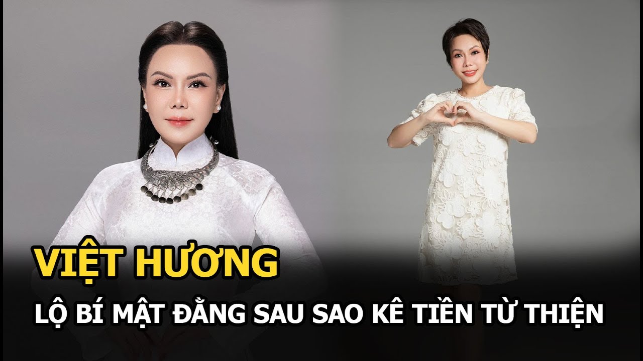 Việt Hương lộ bí mật đằng sau sao kê tiền từ thiện