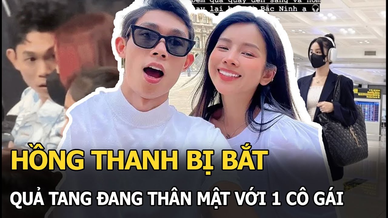 Hồng Thanh bị bắt quả tang đang thân mật với 1 cô gái lạ ở sự kiện, DJ Mie thất vọng nên chia tay?