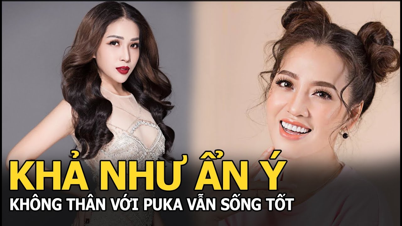 Khả Như ẩn ý không thân với Puka vẫn sống tốt, còn công khai khoảnh khắc vui vẻ cạnh 1 sao nữ Vbiz