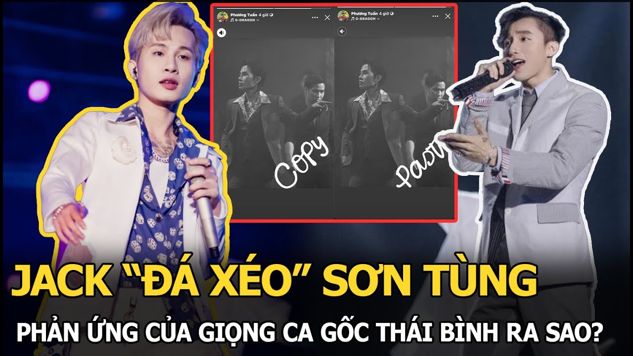 Jack mượn nhạc G-Dragon “đá xéo” Sơn Tùng, phản ứng của giọng ca gốc Thái Bình ra sao?