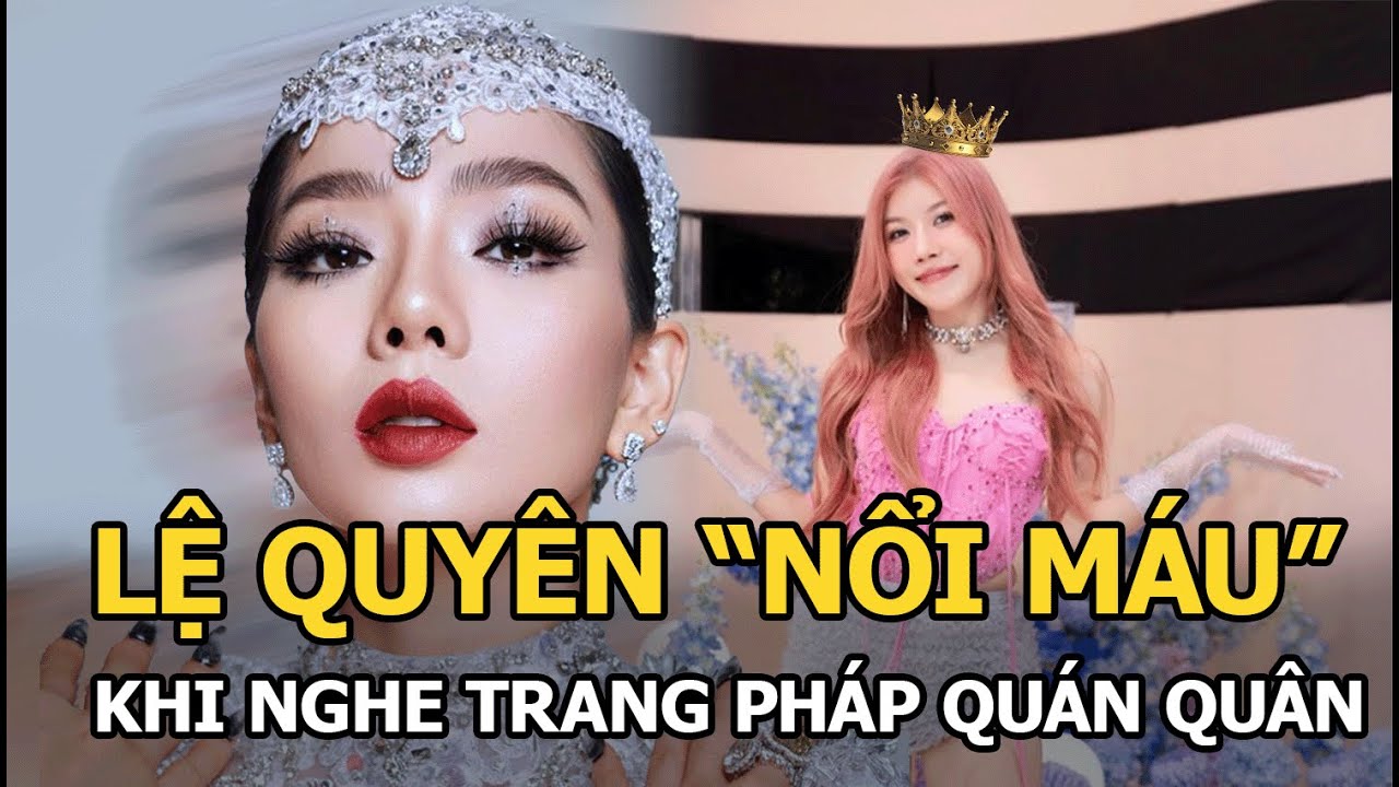 Lệ Quyên "nổi máu" khi nghe Trang Pháp quán quân