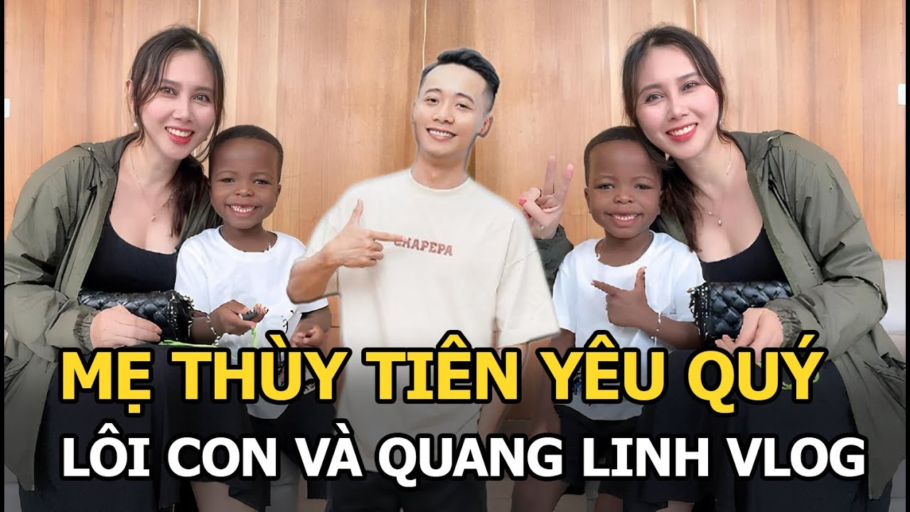 Mẹ Thuỳ Tiên yêu quý Lôi Con và Quang Linh Vlogs