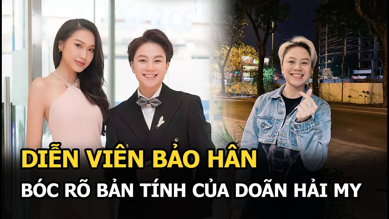 Bảo Hân ‘Về nhà đi con’ bóc rõ bản tính Doãn Hải My, nói 1 điều chú ý về hôn nhân với Đoàn Văn Hậu