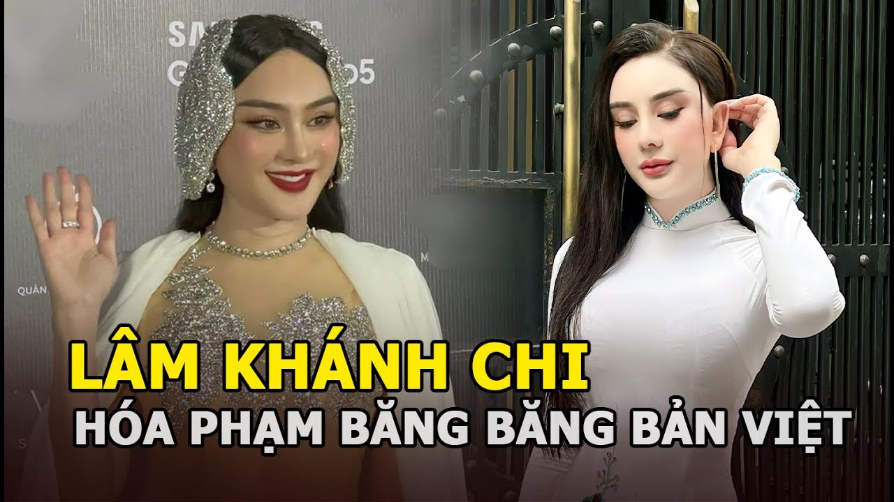 Lâm Khánh Chi hóa Phạm Băng Băng bản Việt, chấp cam thường soi nhan sắc “bạc tỷ” hậu thẩm mỹ căng da