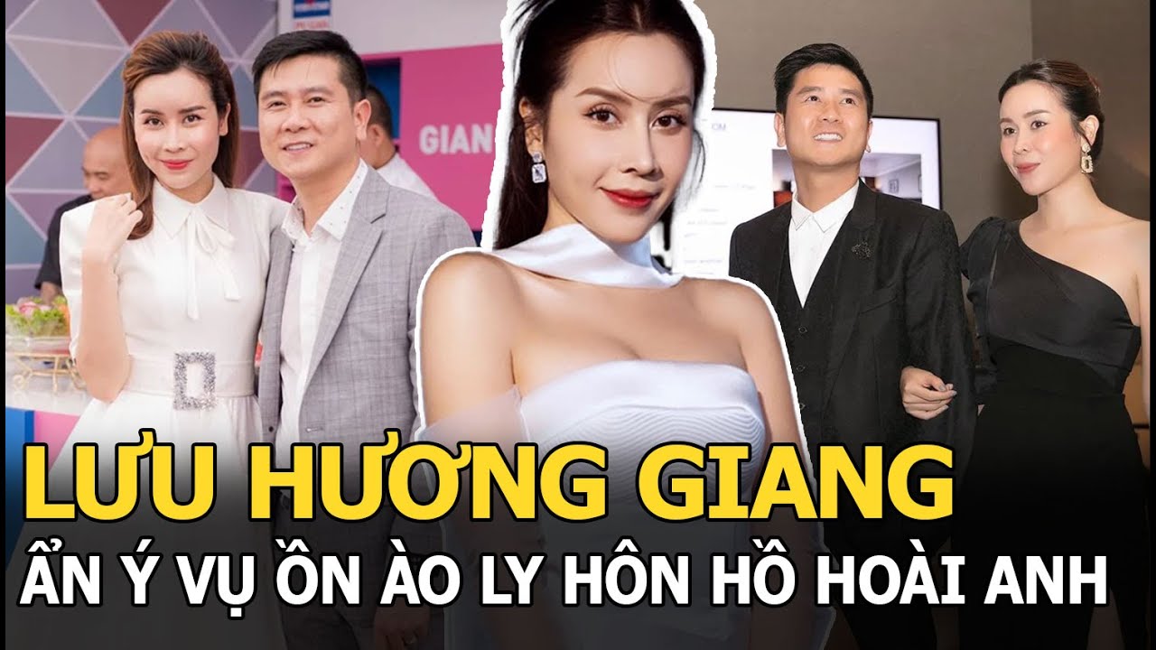 Lưu Hương Giang ẩn ý vụ ồn ào ly hôn Hồ Hoài Anh