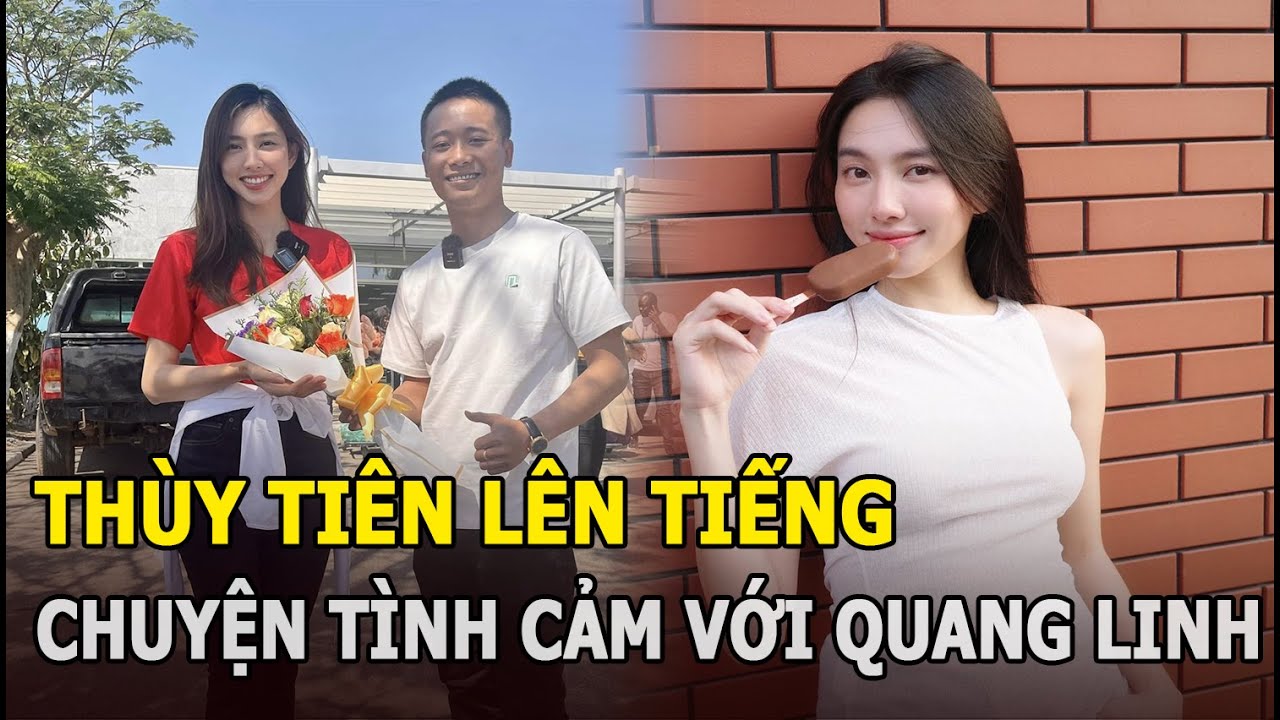 Thuỳ Tiên lên tiếng chuyện tình cảm với Quang Linh