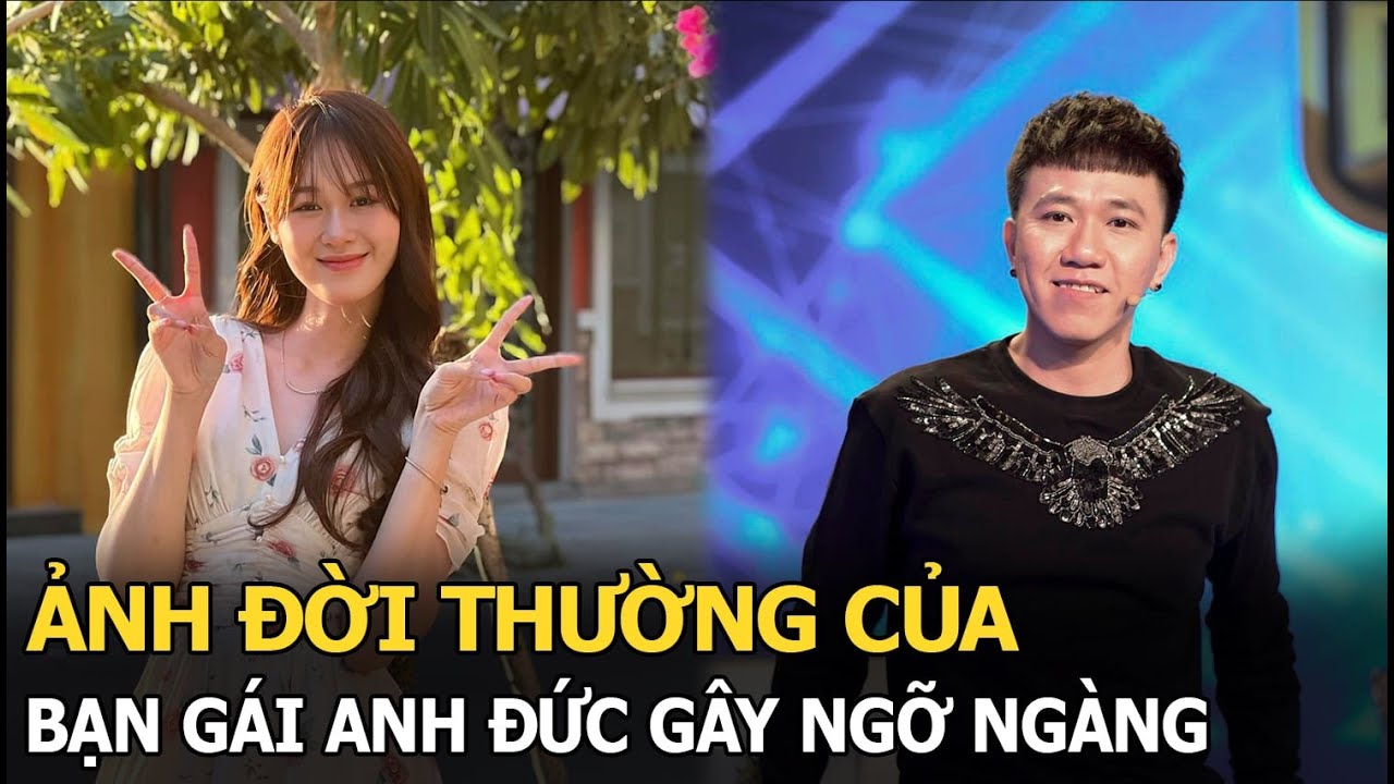 Ảnh đời thường của bạn gái Anh Đức gây ngỡ ngàng