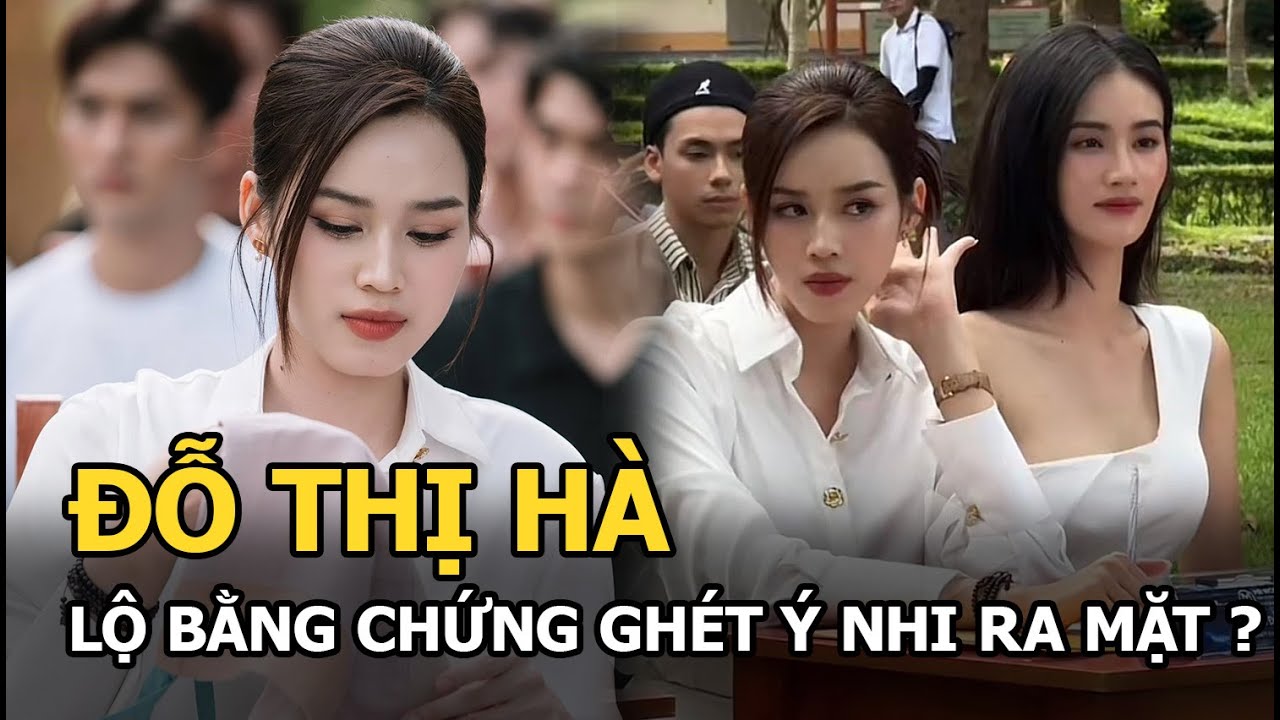 Đỗ Thị Hà lộ bằng chứng ghét Ý Nhi ra mặt?