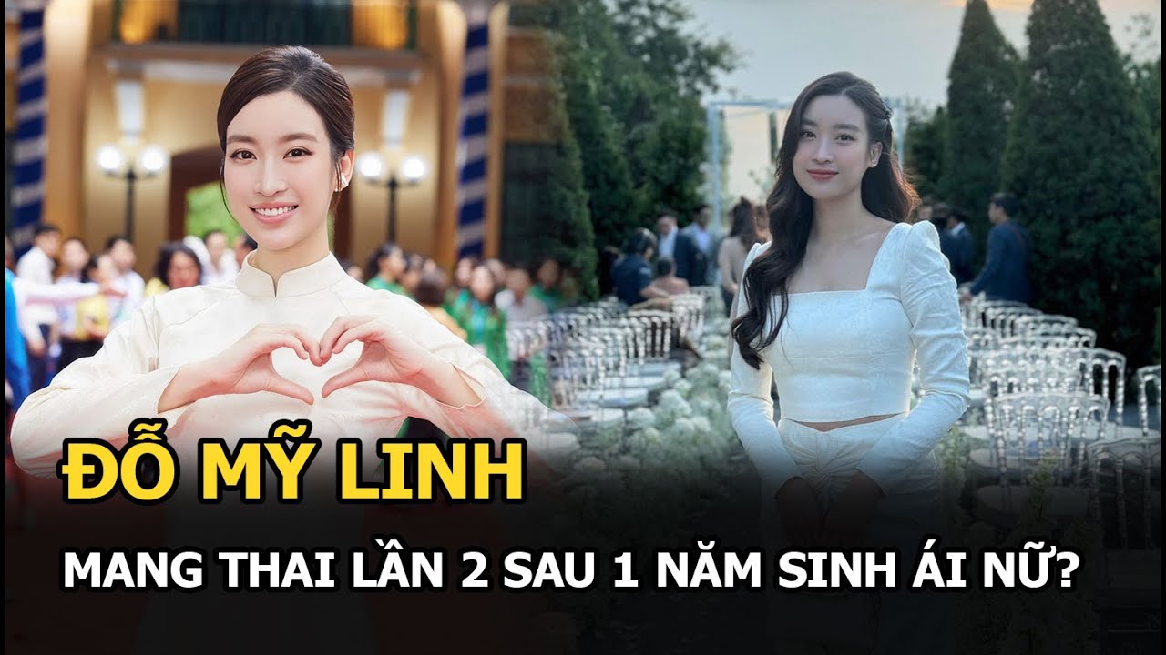 Đỗ Mỹ Linh mang thai lần 2 sau 1 năm sinh ái nữ?