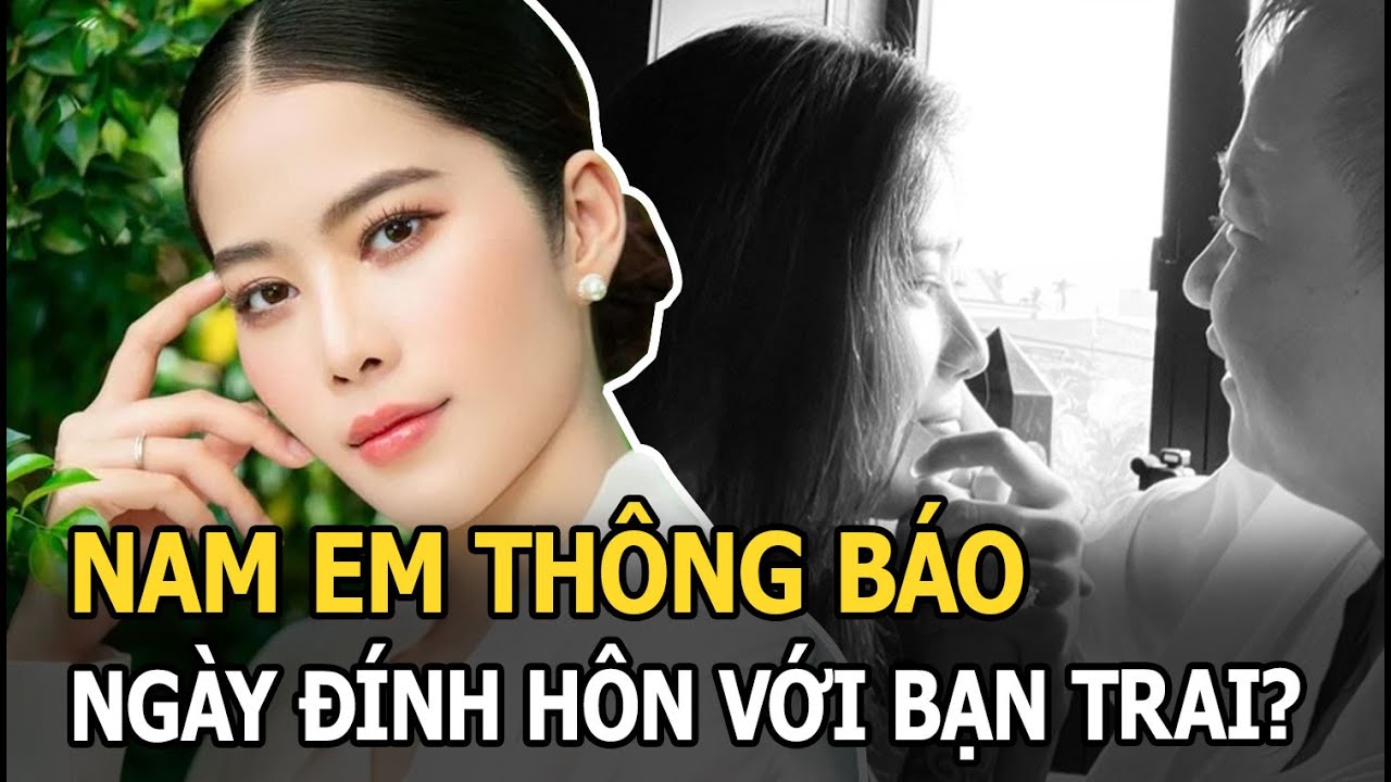 Nam Em bất ngờ đăng thiệp lễ đính hôn, công bố thời gian rõ ràng, ngày “lên xe hoa” không còn xa?