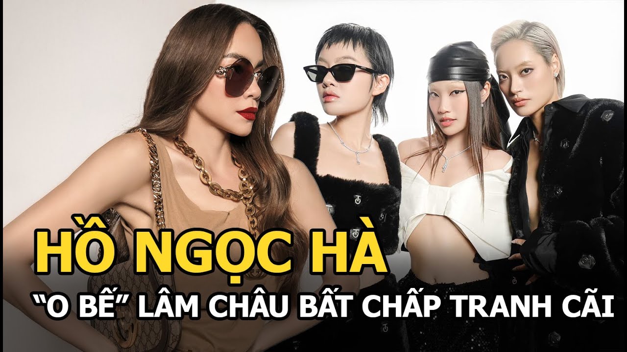 Hồ Ngọc Hà “o bế” Lâm Châu bất chấp tranh cãi, Như Vân chính thức bị đẩy vào “lãnh cung”