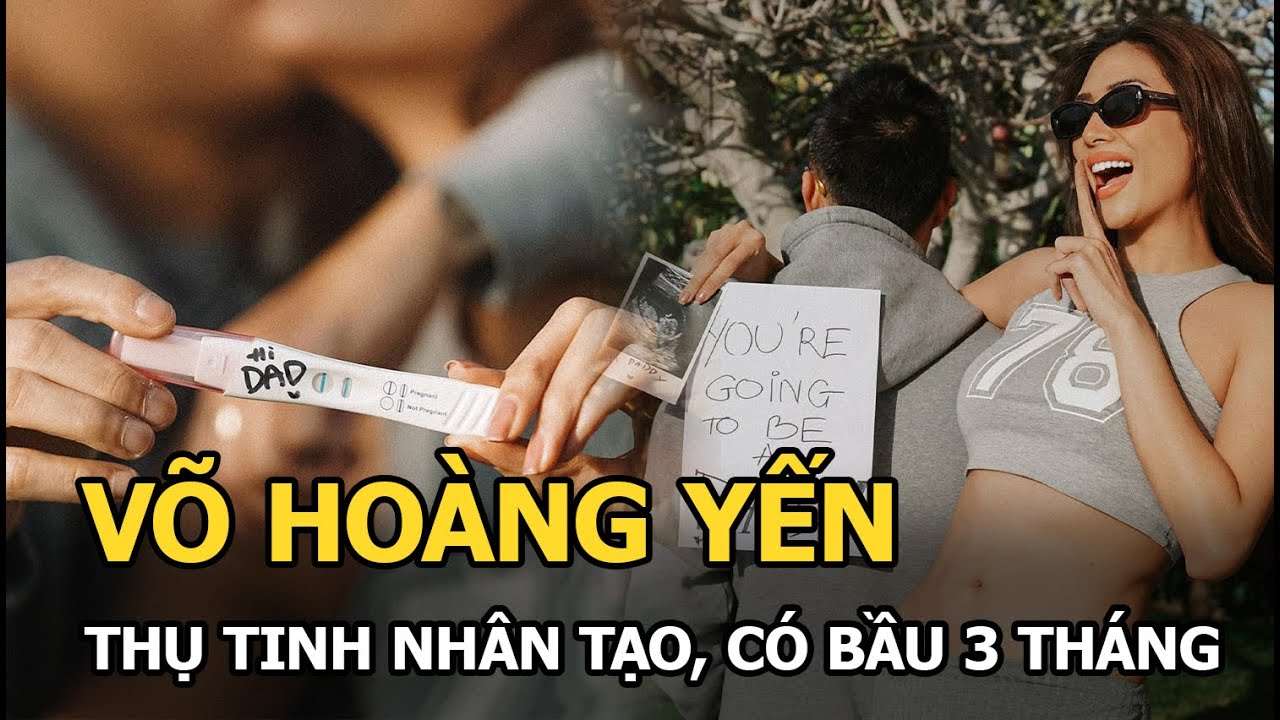 Võ Hoàng Yến thụ tinh ống nghiệm, có bầu 3 tháng