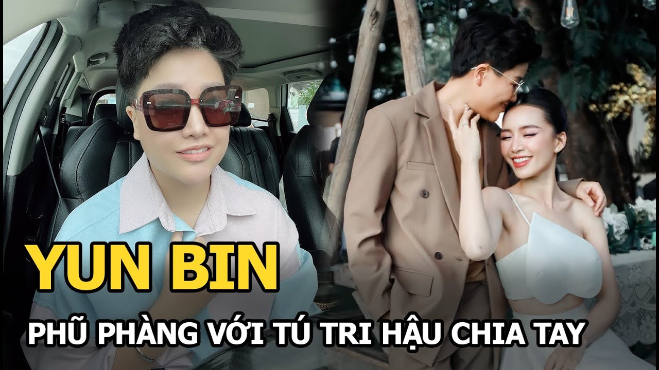 Yun Bin phũ phàng với Tú Tri hậu chia tay: Cắt đứt mọi liên lạc, mời cả luật sư để chia tài sản?