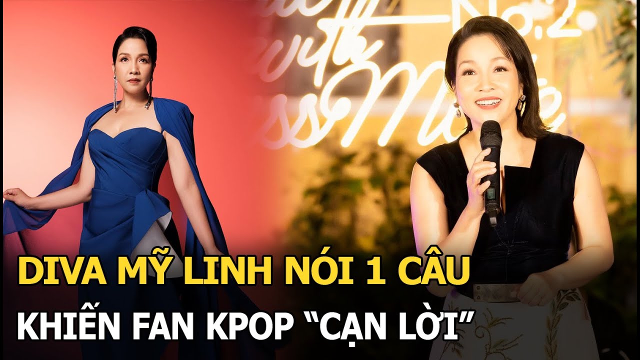 Diva Mỹ Linh nói 1 câu khiến fan Kpop "cạn lời"