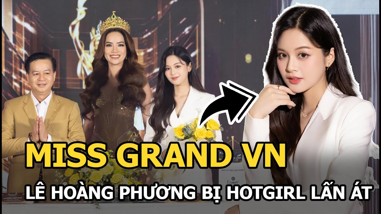 Miss Grand VN: Lê Hoàng Phương bị hotgirl lấn át