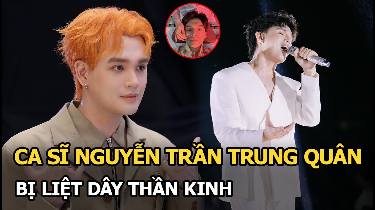 Nguyễn Trần Trung Quân bị liệt dây thần kinh