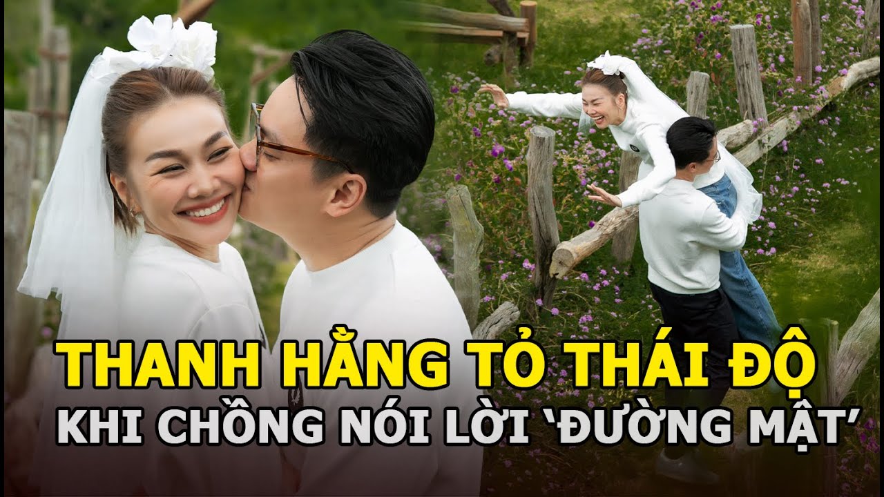 Thanh Hằng hiếm hoi được chồng nhạc trưởng nói lời ‘đường mật’, thái độ ra sao khiến CĐM chú ý?