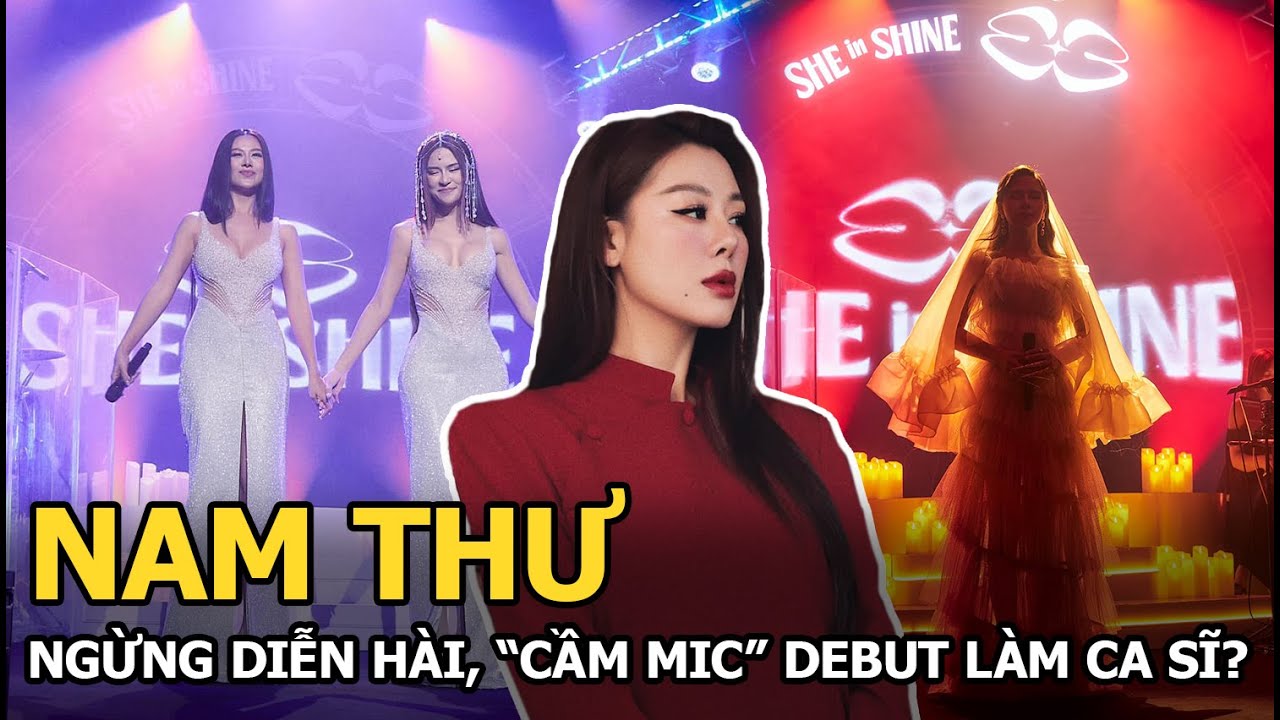 Nam Thư ngừng diễn hài, "cầm mic" debut làm ca sĩ?