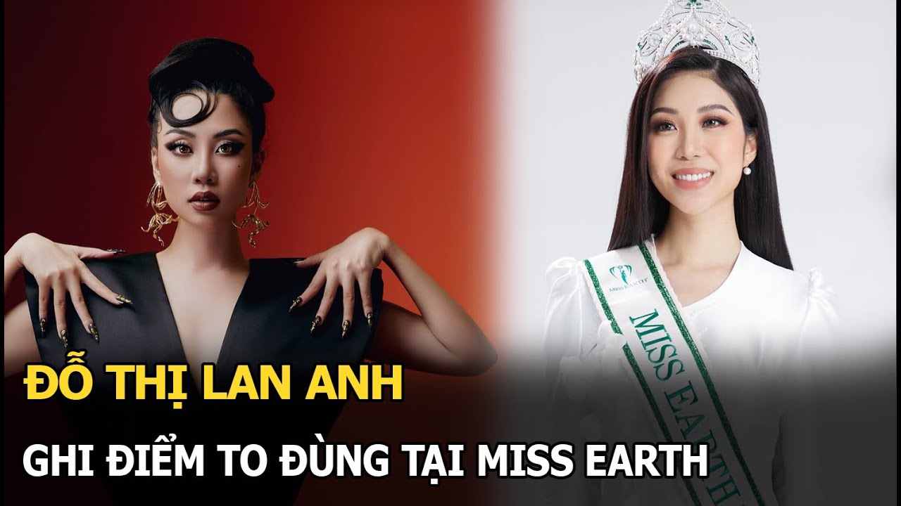 Đỗ Thị Lan Anh ghi điểm to đùng tại Miss Earth 2023, vương miện đang rất gần?