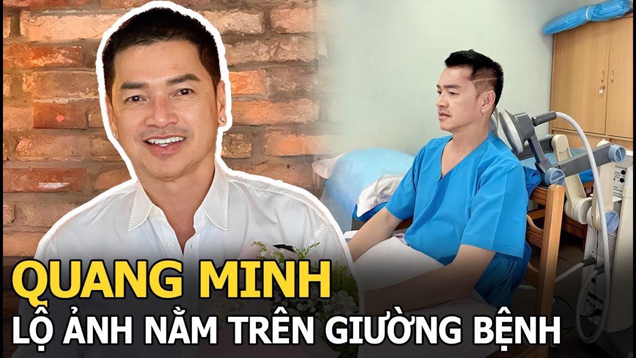 Lộ ảnh Quang Minh nằm trên giường bệnh khiến dân tình lo lắng, sức khỏe hiện tại ra sao?