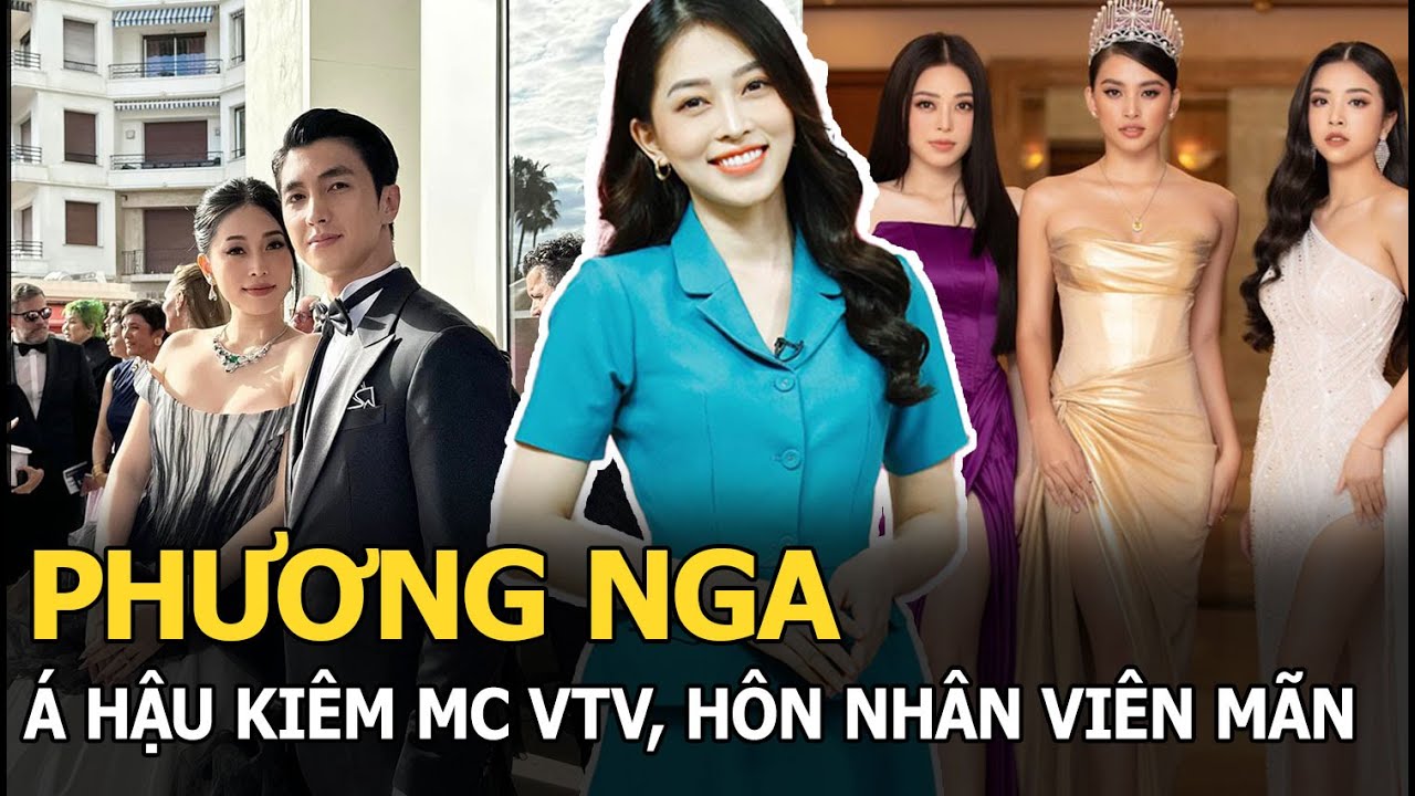 Phương Nga: Á hậu kiêm MC VTV, hôn nhân viên mãn