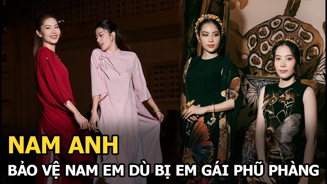 Nam Anh bảo vệ Nam Em dù bị em gái phũ phàng