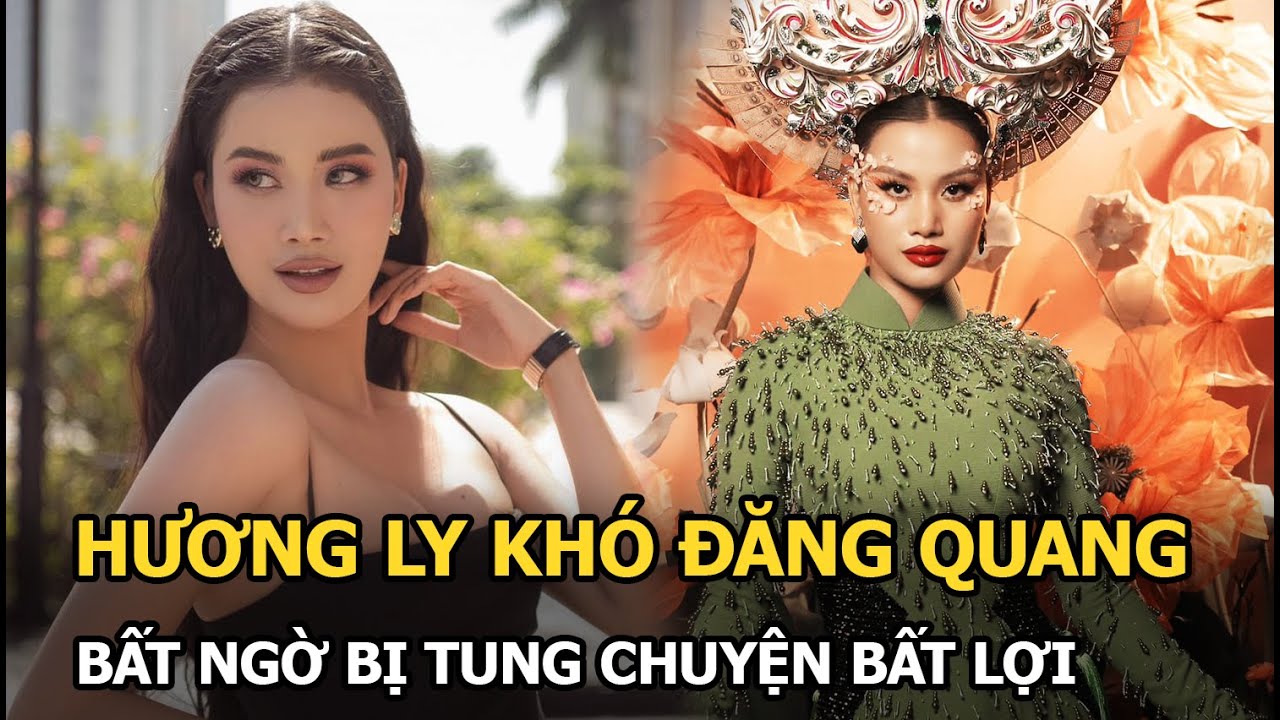 Hương Ly bất ngờ bị tung chuyện bất lợi, khó đăng quang tại Miss Universe Vietnam 2023