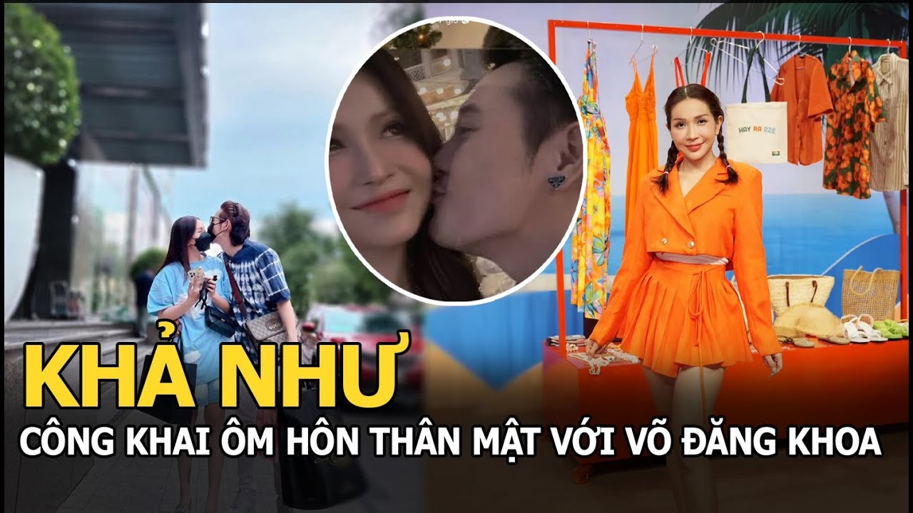 Khả Như ôm hôn “tình tin đồn” một thời giữa nghi vấn hẹn hò Huỳnh Phương, liệu có nối lại tình xưa?