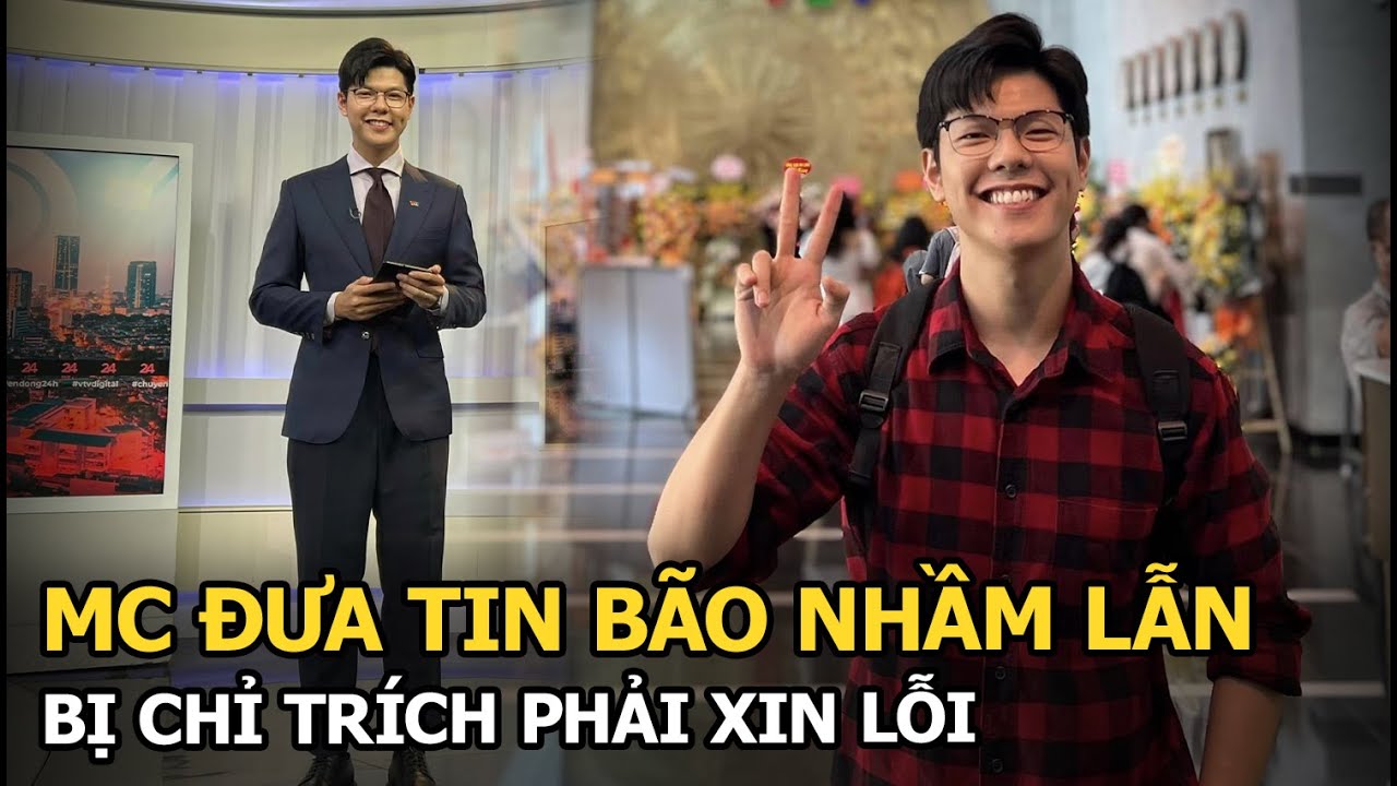 MC đưa tin bão nhầm lẫn, bị chỉ trích phải xin lỗi