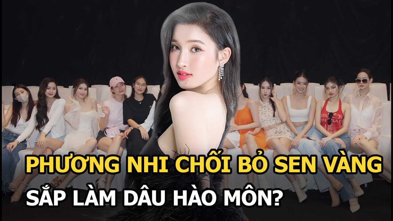 Phương Nhi chối bỏ Sen Vàng, sắp làm dâu hào môn?