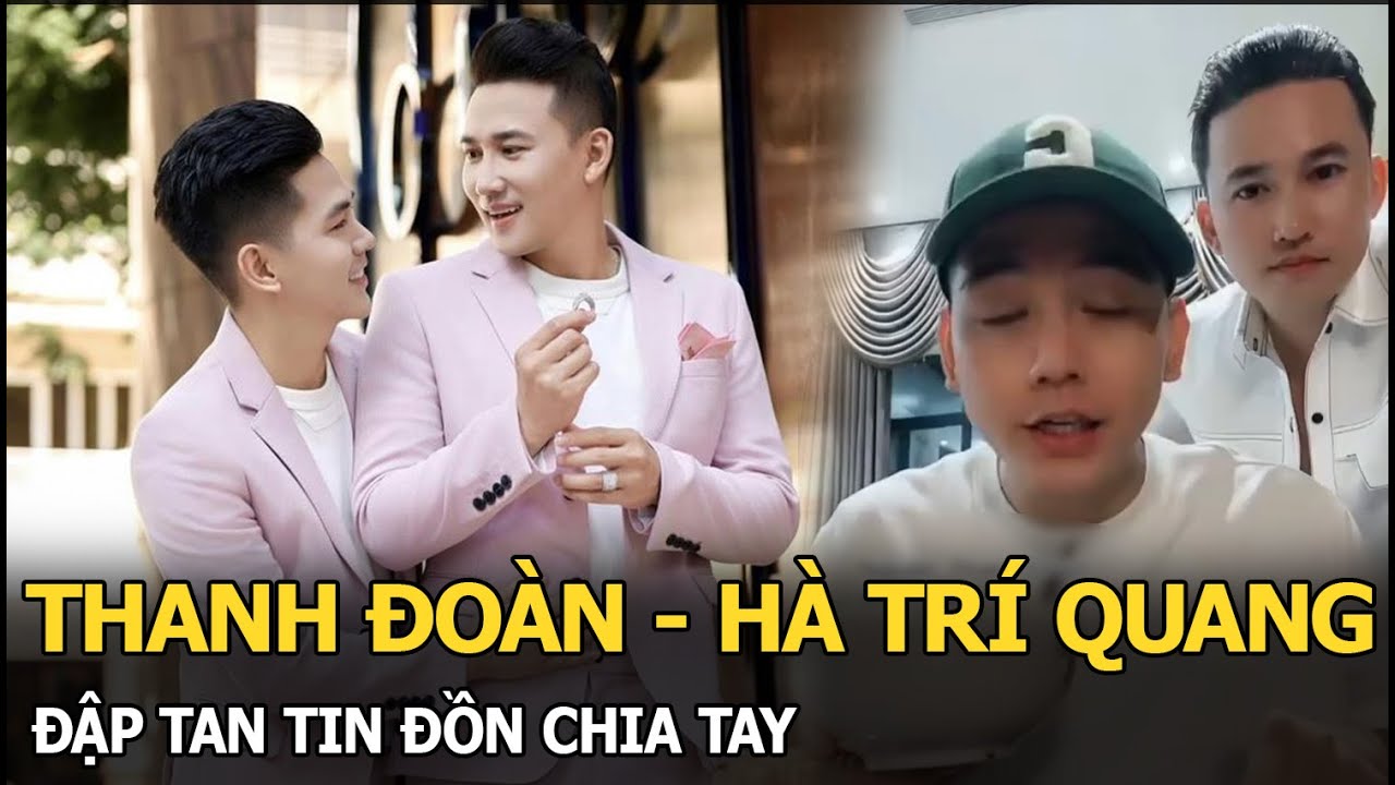 Thanh Đoàn - Hà Trí Quang đập tan tin đồn chia tay