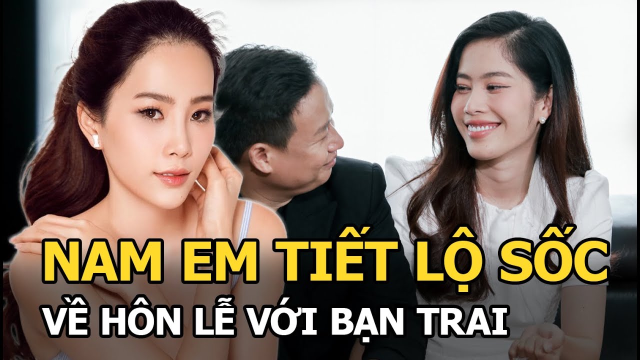 Nam Em tiết lộ sốc về hôn lễ với bạn trai