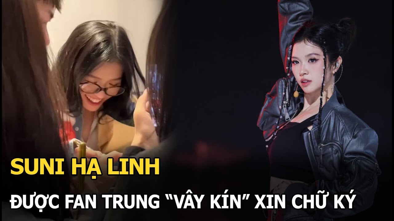 Suni Hạ Linh được fan Trung 'vây kín' xin chữ ký