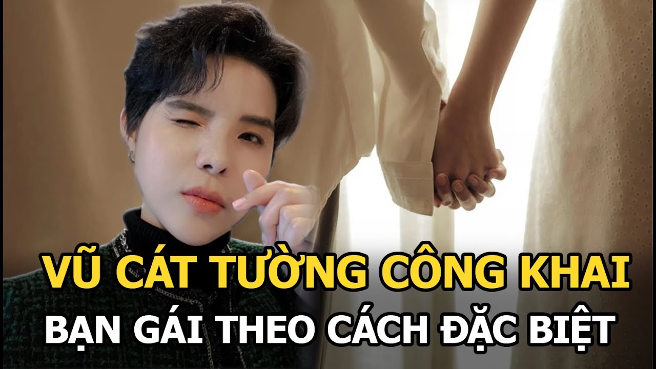 Vũ Cát Tường công khai bạn gái theo cách độc lạ