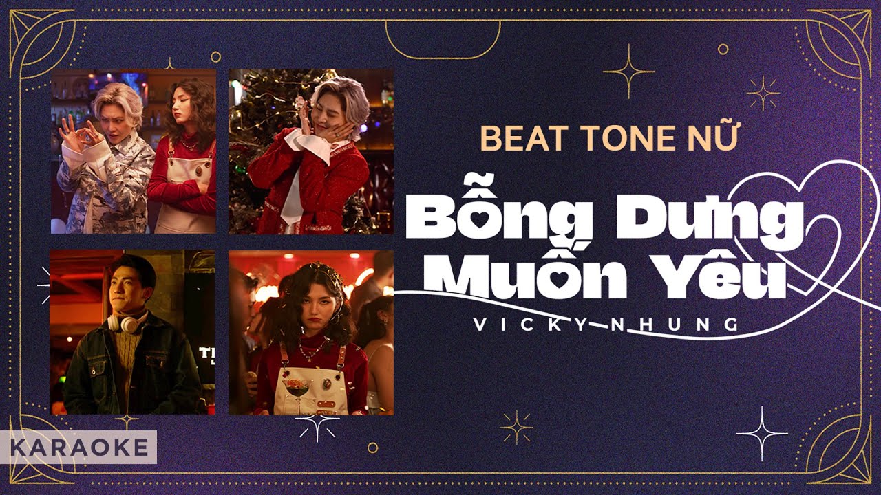 「KARAOKE TONE NỮ」 BỖNG DƯNG MUỐN YÊU - VICKY NHUNG | BEAT KARAOKE CHUẨN TONE NỮ