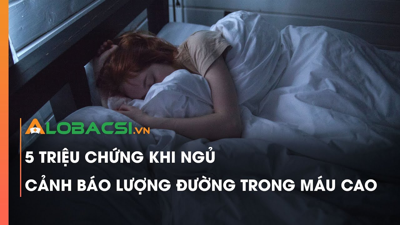 5 triệu chứng khi ngủ cảnh báo lượng máu cao