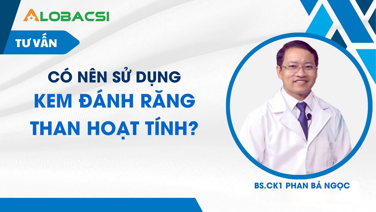 Có Nên Sử Dụng Kem Đánh Răng Than Hoạt Tính?