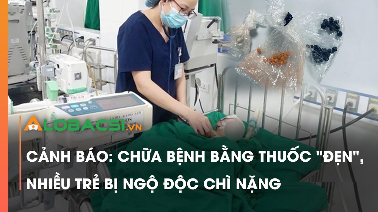 Cảnh báo: Chữa bệnh bằng thuốc "đẹn", nhiều trẻ bị ngộ độc chì nặng