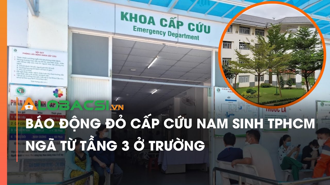 Báo động đỏ cấp cứu nam sinh TP.HCM ngã từ tầng 3 ở trường