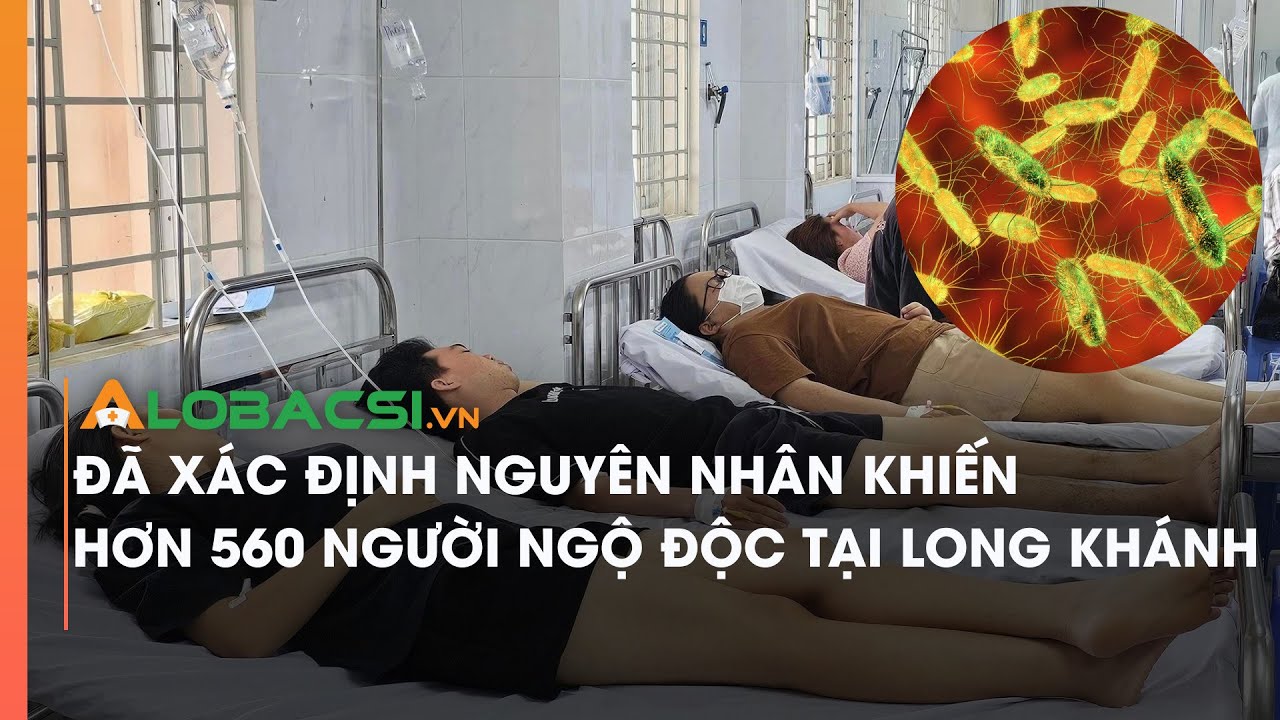 Đã xác định nguyên nhân khiến hơn 560 người ngộ độc tại Long Khánh