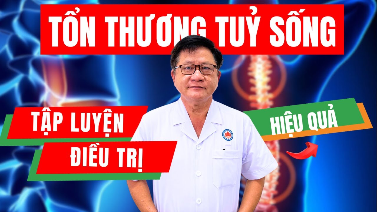 Sau Tổn Thương Tủy Sống, Cần Làm Gì Để Phục Hồi Chức Năng?