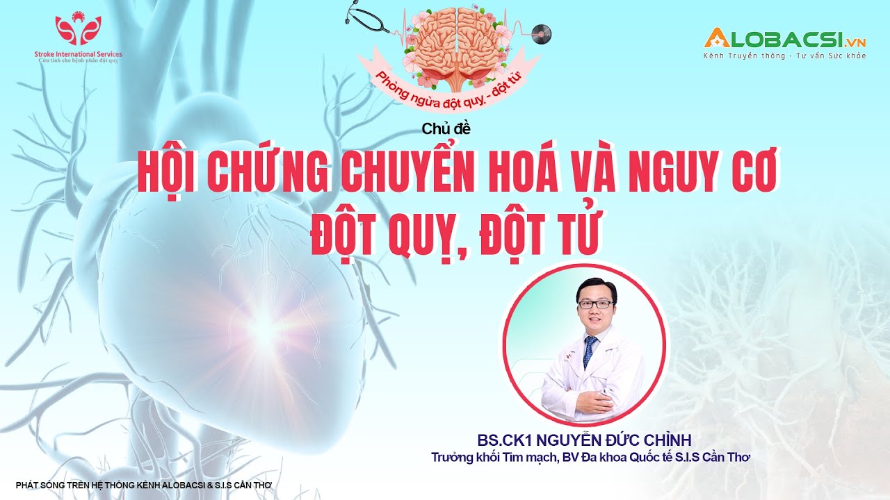 Hội chứng chuyển hoá và nguy cơ đột quỵ, đột tử?