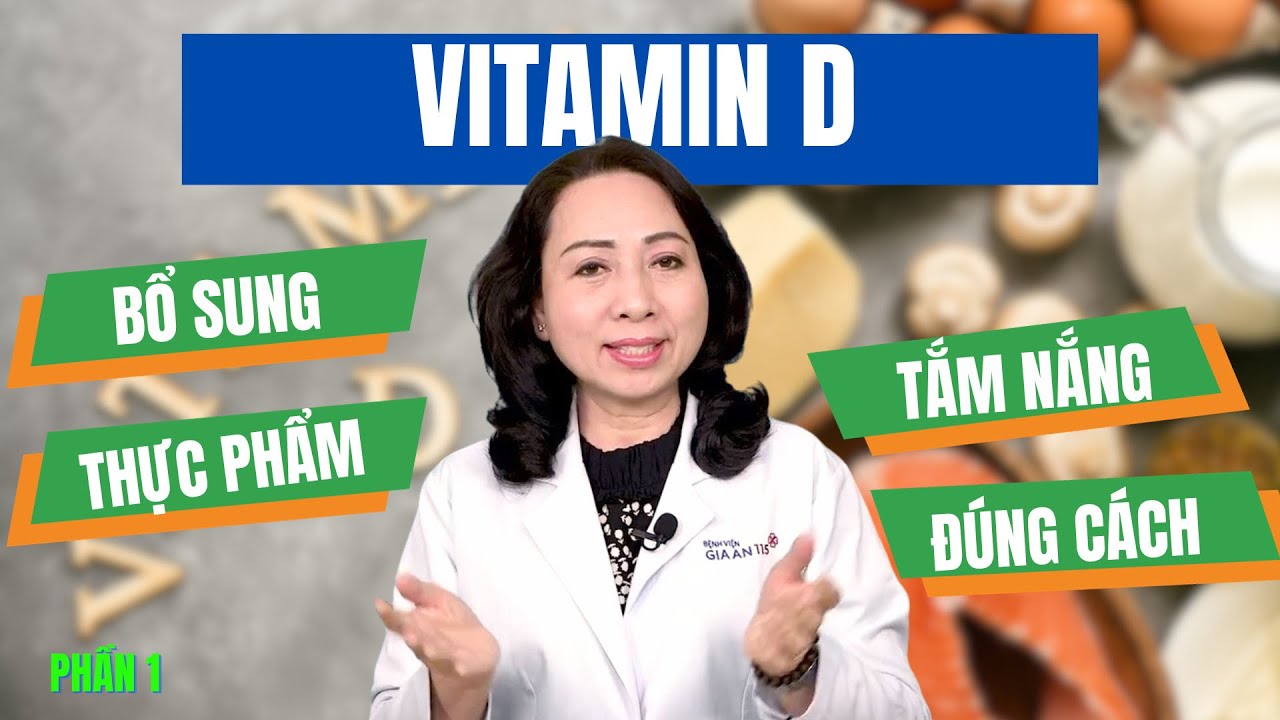 #Phần 1: Che chắn kỹ trước ánh nắng, sao đủ vitamin D? | ThS.BS.CK1 Đoàn Thị Liễu