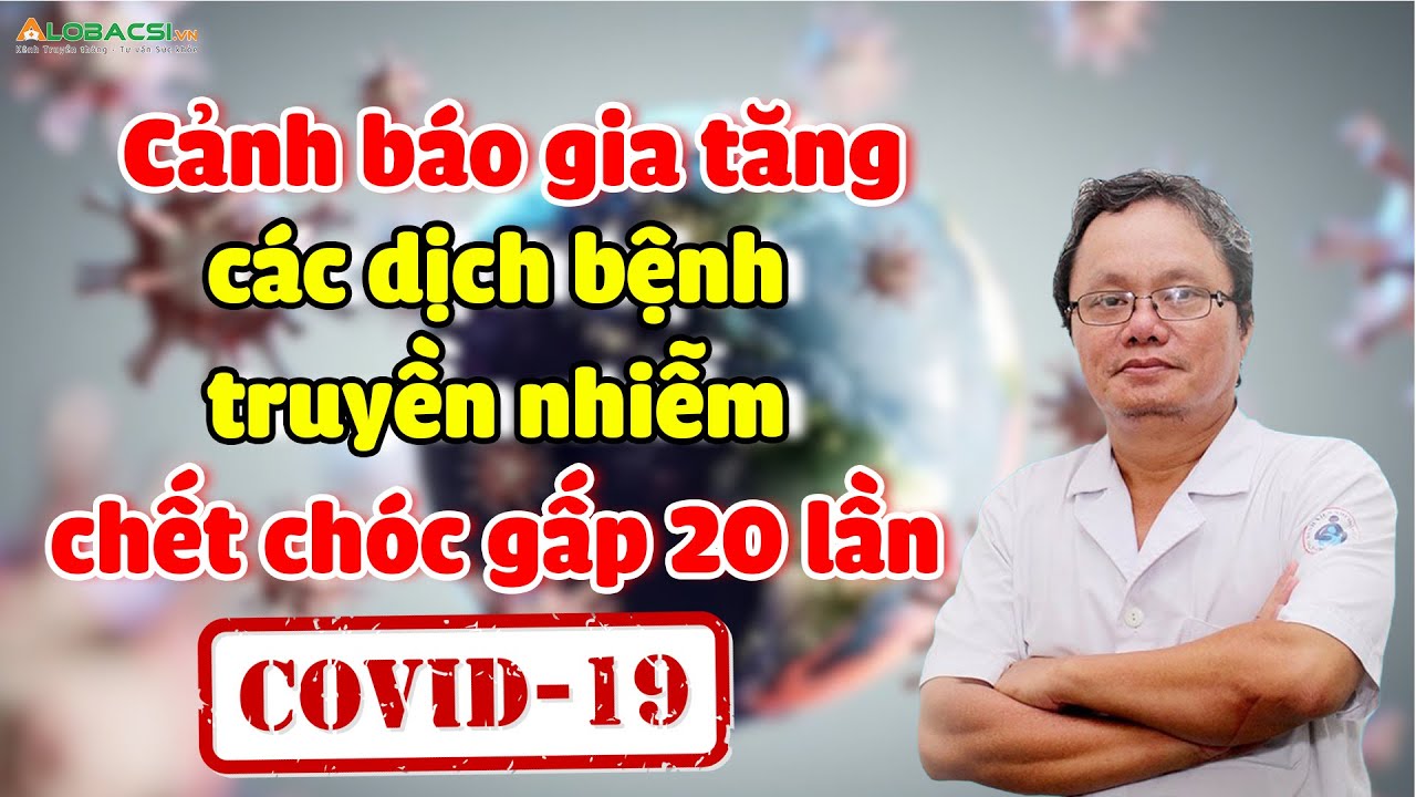 Cảnh báo gia tăng các bệnh truyền nhiễm/ WHO lo ngại dịch bệnh chết chóc gấp 20 lần COVID-19