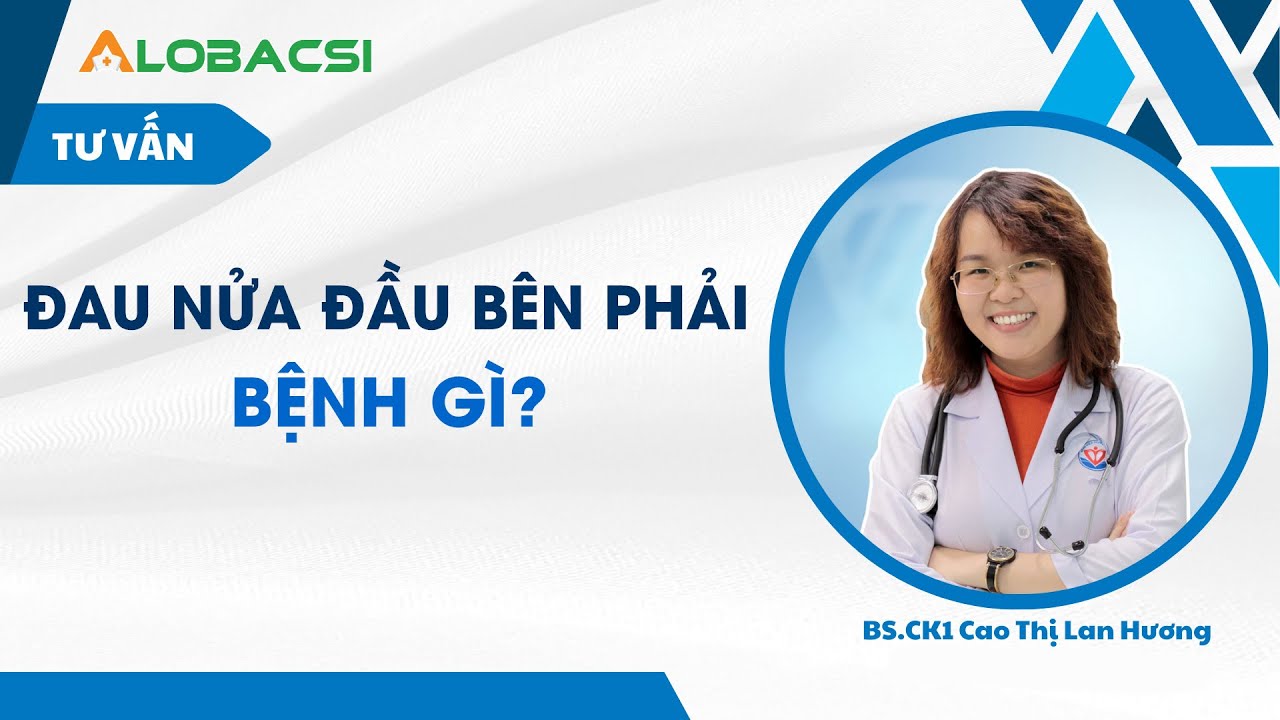 Hay bị đau nửa đầu bên phải, bệnh gì?