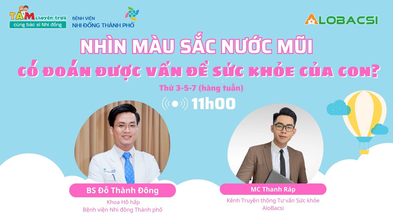 Nhìn màu sắc nước mũi, có đoán được vấn đề? | BS Đỗ Thành Đông