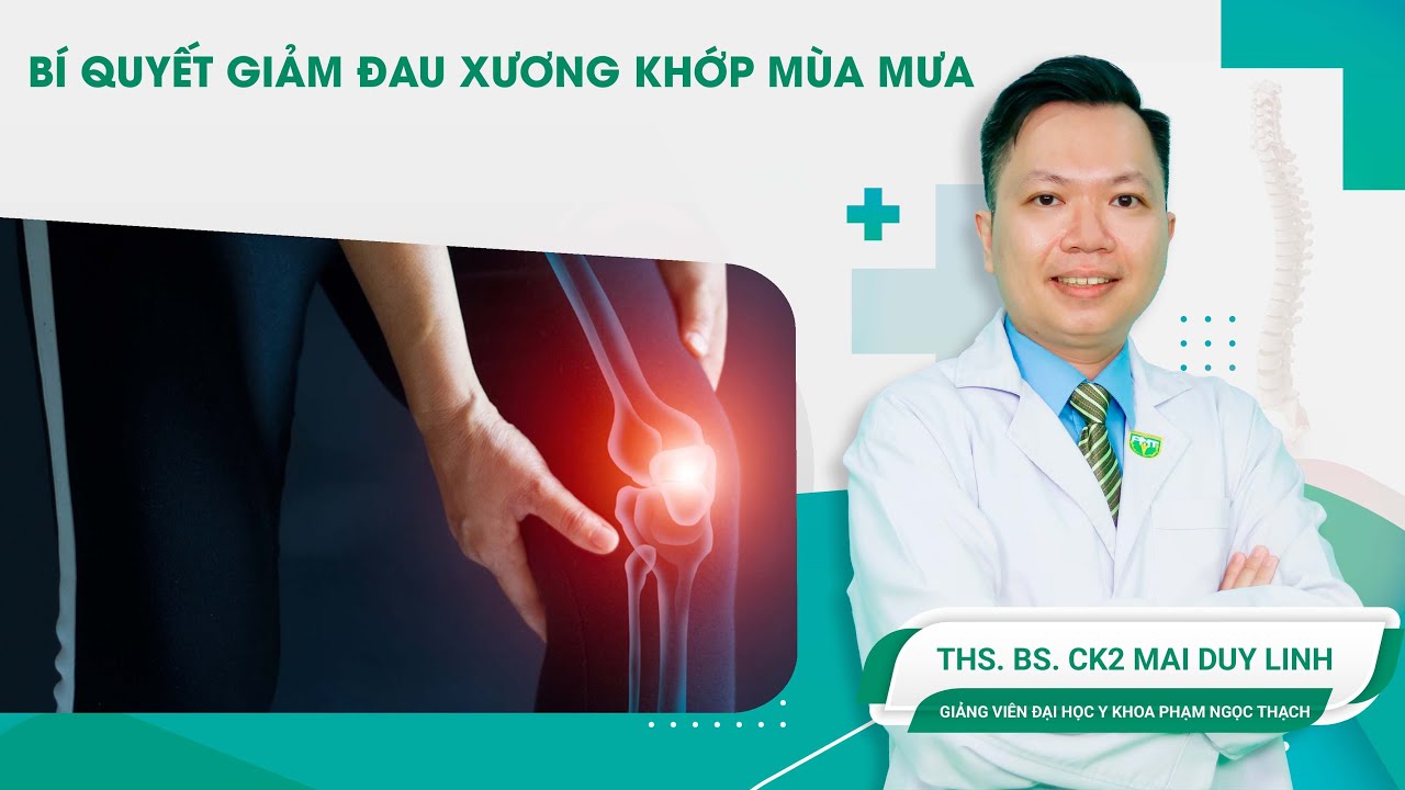 Bí quyết giảm đau xương khớp mùa mưa