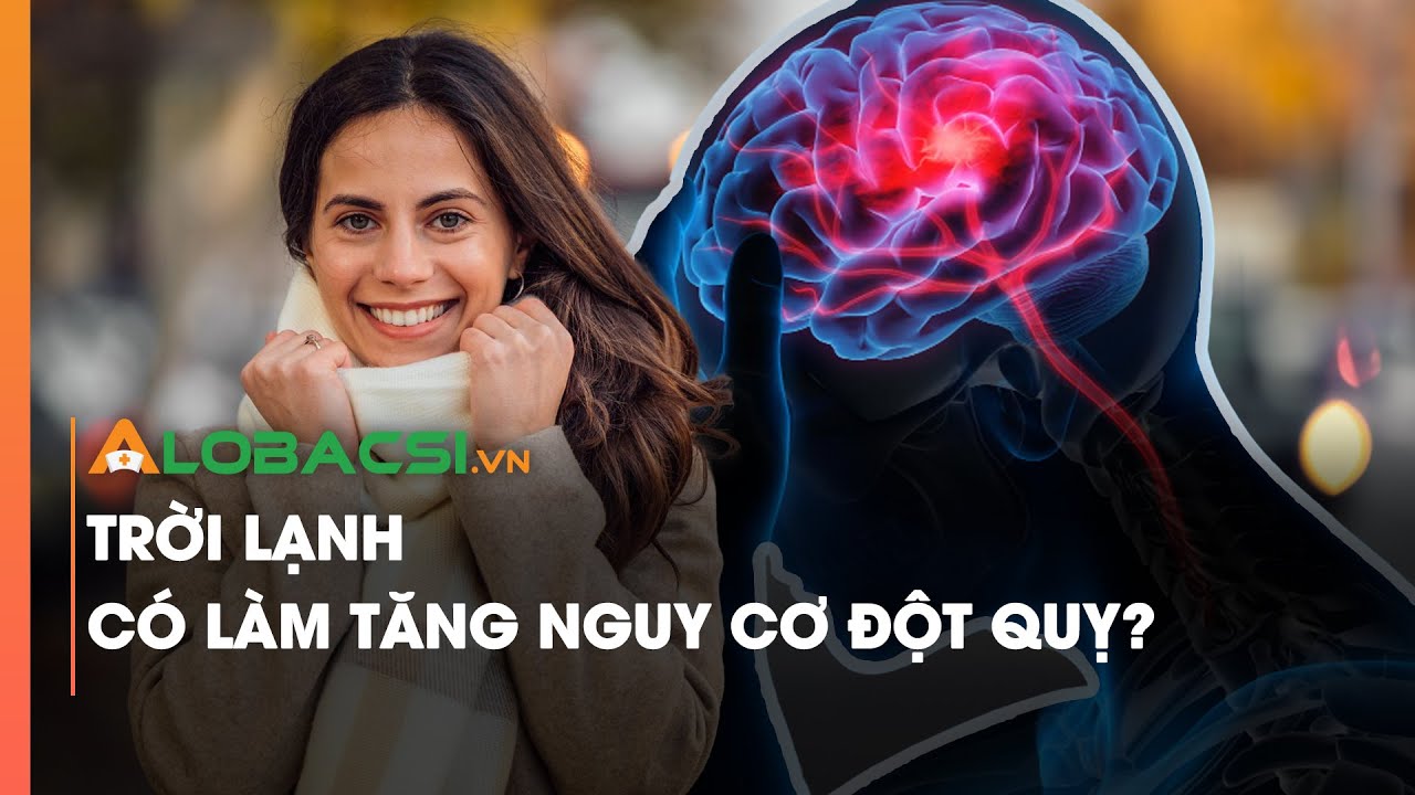 Trời lạnh có làm tăng nguy cơ đột quỵ?