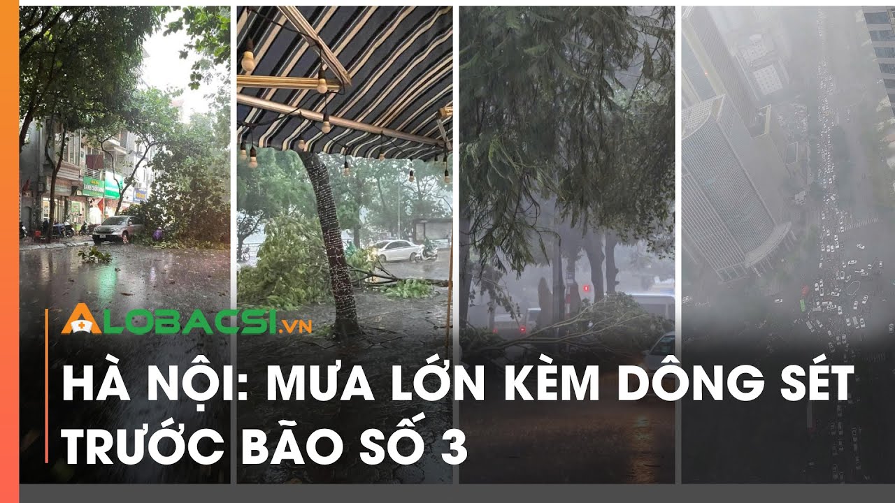 Hà Nội: Mưa lớn kèm dông sét trước bão số 3 | Video Alobacsi